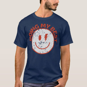 Die lustige Motivation macht mein Bestes T-Shirt