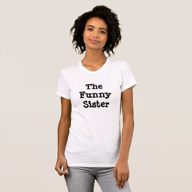Die lustige Schwester humorvolles Shirt Schwarz-We (Vorne ganz)