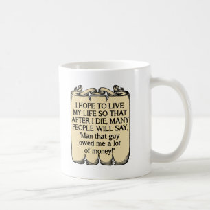 Die lustige Tasse "Schulden haben"