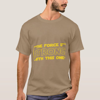 Die Macht ist stark mit dieser einen Familie T-Shirt
