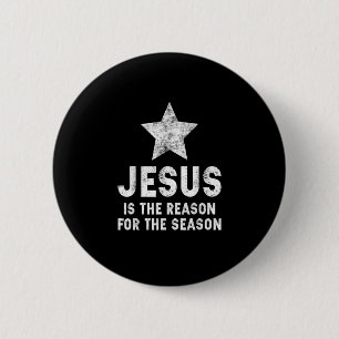 Die Mädchen Jesus ist der Grund für die Weihnachts Button