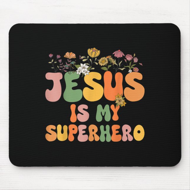 Die Mädchen Jesus ist mein Christlicher Superheld, Mousepad (Vorne)