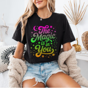 Die Magie steckt in dir Farbverlauf Inspirationsz T-Shirt
