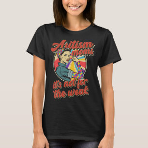Die Mama der Autismus-Frauen ist nicht für den sch T-Shirt