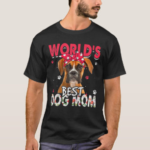 Die Mama der weltbesten Boxer-Hündin Funny Mother' T-Shirt