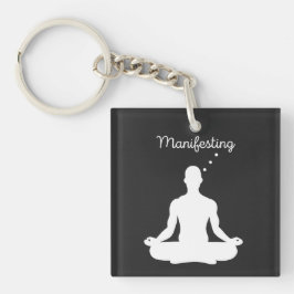 Die Manifestation der Meditation Visuell für posit Schlüsselanhänger