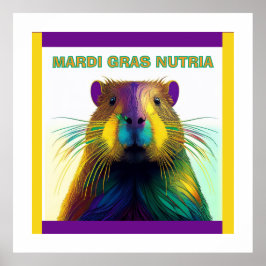 Die Mardi Gras Nutria Poster