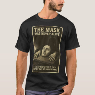 Die Maske war nie lebend - ein Flüsterling in Dunk T-Shirt