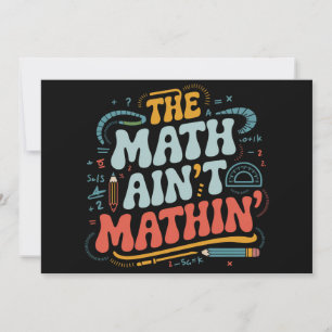 Die Mathe stimmt nicht Zeigen Sie Ihre Arbeit Math Einladung