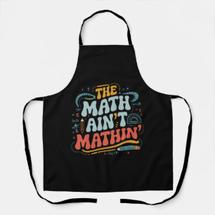 Die Mathe stimmt nicht Zeigen Sie Ihre Mathearbeit Schürze