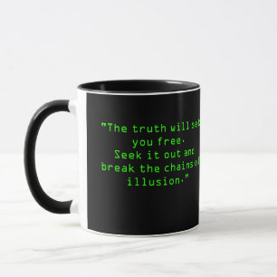 "Die Matrix ist eine Fata Morgana. Folgen Sie Lich Tasse