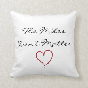 Die Meilen sind nicht Kissen von Bedeutung