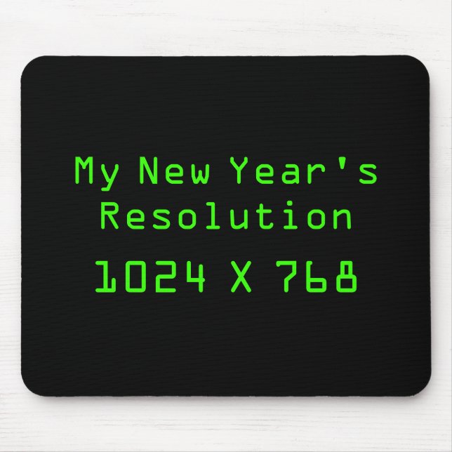 Die meine Entschließung des neuen Jahres - 1024 x Mousepad (Vorne)