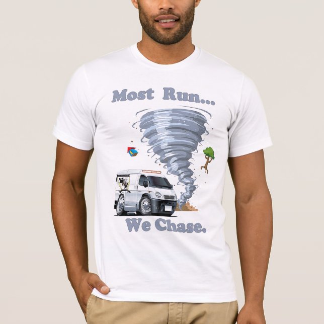 Die meisten laufen. Wir jagen T-Shirt (Vorderseite)
