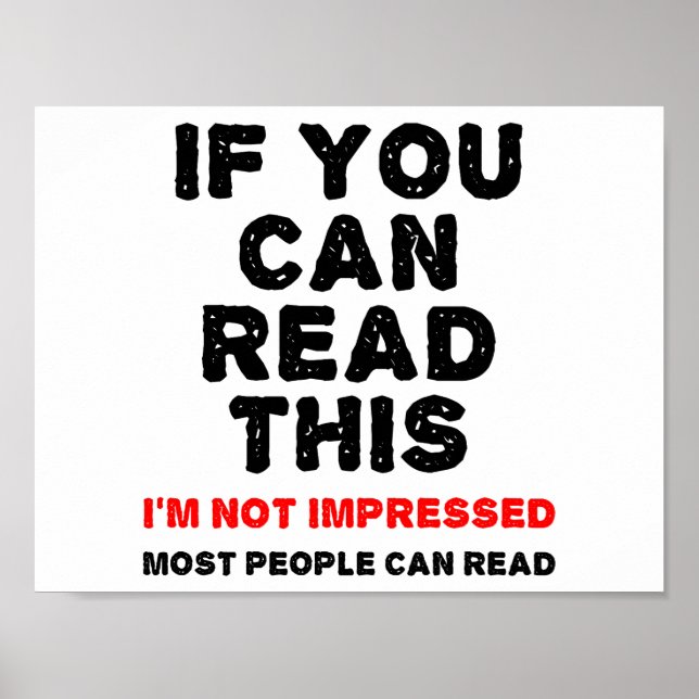 Die meisten Leute können lustiges Poster lesen (Vorne)