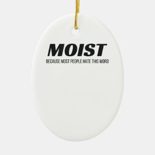 Die meisten Menschen hassen dieses Wort nagelndes  Keramik Ornament