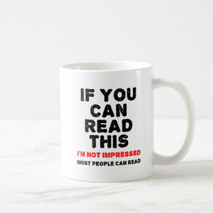 Die meisten Menschen können lustiges Mug lesen Kaffeetasse