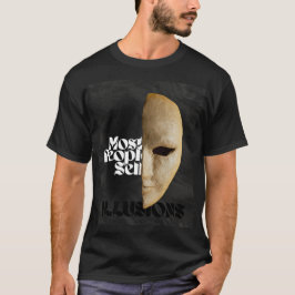 Die meisten Menschen verkaufen Illusionen | Herren T-Shirt