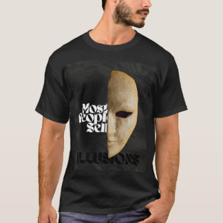 Die meisten Menschen verkaufen Illusionen | Herren T-Shirt