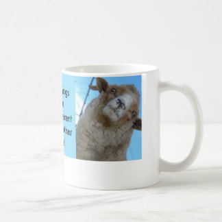 Die meisten Sachen im Leben schauen zu… Kaffeetasse