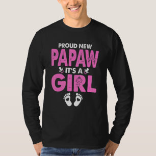 Die Mens sind stolz, ihr neues Papa als Mädchen zu T-Shirt
