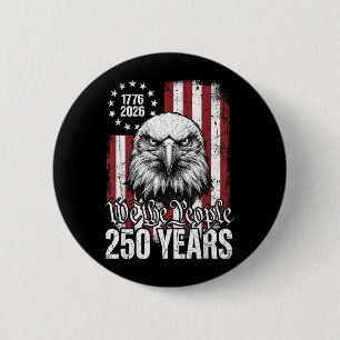 Die Menschen 250 Jahre USA Patriotischer Adler 177 Button
