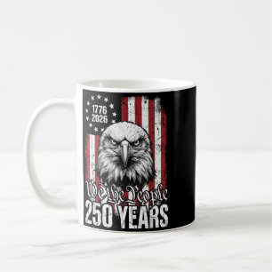 Die Menschen 250 Jahre USA Patriotischer Adler 177 Kaffeetasse