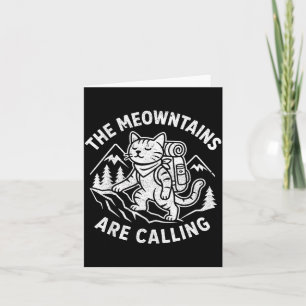 Die Meowntains rufen lustige Bergkatze Karte