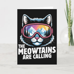 Die Meowtains rufen lustiges Skifahren Humoe Ski C Karte