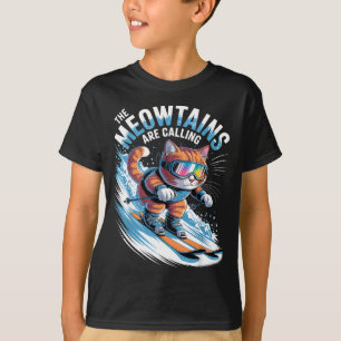 Die Meowtains rufen Skifahrer lustiges Skifahren T-Shirt