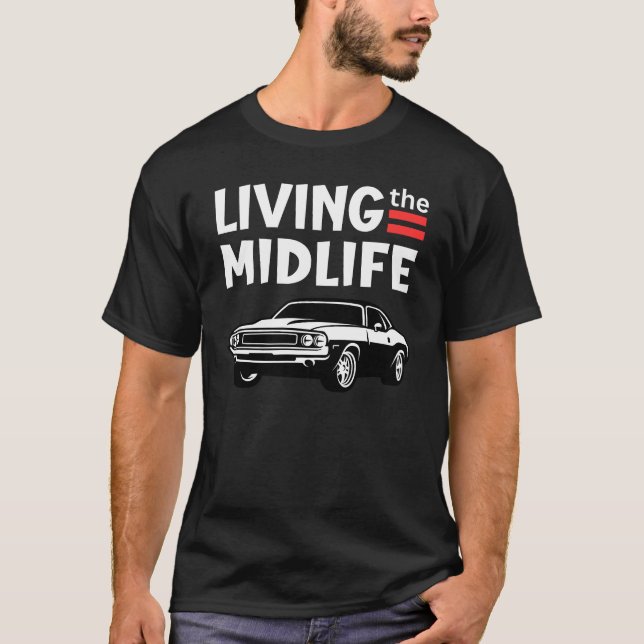 Die Midlife Crisis sportscar - lustiges Midlife T-Shirt (Vorderseite)