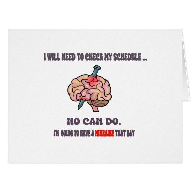 Die Migräne Entschuldigung! Vermeiden Sie soziale  (Vorderseite (Horizontal))