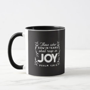 Die mit Tränen säen, werden mit Freude ernten Zita Tasse