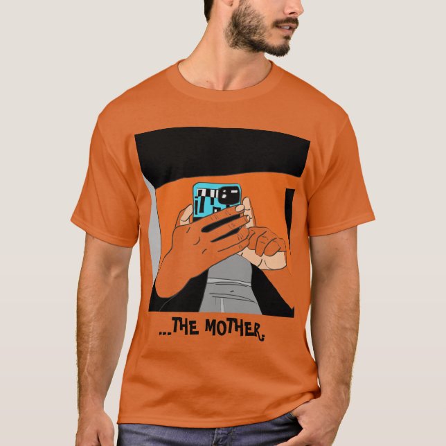 Die mobilen Hände der Mutter Cyan Orange Black T-Shirt (Vorderseite)