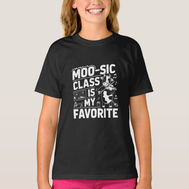 Die Moo-sic Class ist meine Lieblings-Funny-Moo-Ku T-Shirt (Vorderseite)