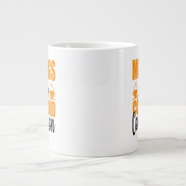 Die Morgenstunden sind für Kaffee und Befriedigung Jumbo-Tasse (Vorderseite)