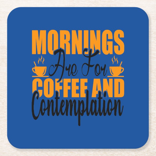 Die Morgenstunden sind für Kaffee und Befriedigung Rechteckiger Pappuntersetzer (Vorderseite)