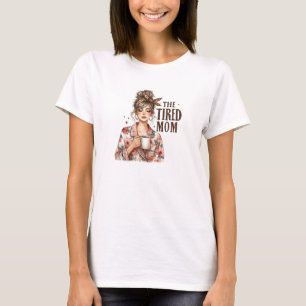 Die müde Mama T-Shirt