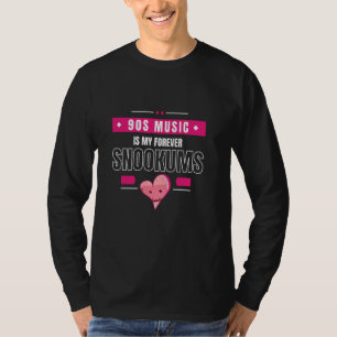 Die Musik der neunziger Jahre ist meine Musik für T-Shirt