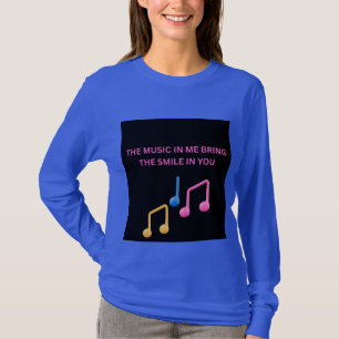 Die Musik in mir bringt das Lächeln in dir – Musik T-Shirt