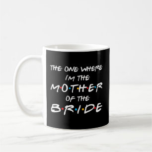 Die Mutter der Braut P Kaffeetasse
