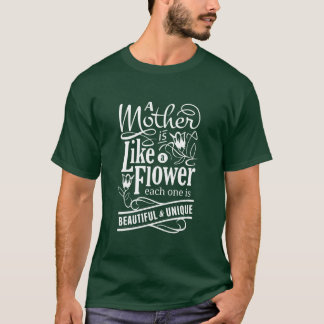 die Mutter ist die Blume unseres Lebens Geschenk T-Shirt