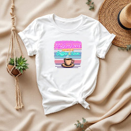 Die Mutterschaft spielt auf Kaffee und Liebe | Fun T-Shirt