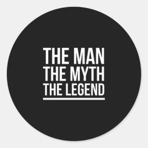 Die Mythos-Legende lustige Sprüche weiß Runder Aufkleber