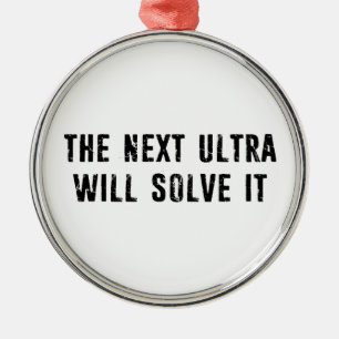 Die nächste Ultra wird sie lösen Ornament Aus Metall