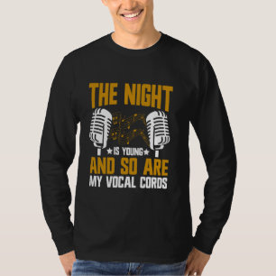 Die Nacht ist jung, und dasselbe gilt für meine St T-Shirt