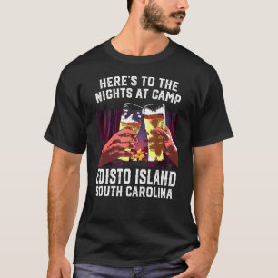 Die Nächte im Camp Edisto Island Camping T-Shirt