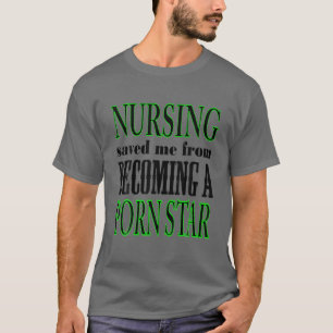 Die nächtliche Pflege Rettete mir, RN LPN CNA ER z T-Shirt