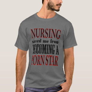 Die nächtliche Pflege Rettete mir, RN LPN CNA ER z T-Shirt