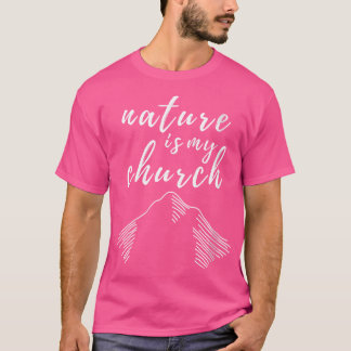 Die Natur der Frau ist meine Camping-Wanderkirche T-Shirt